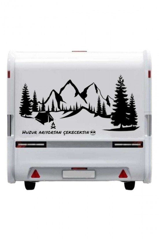 Huzur Arıyorsan Çekeceksin Karavan Kamp Sticker Huzur Arıyorsan Çekeceksin Karavan Kamp Sticker