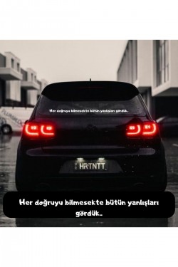 Her Doğruyu Bilmesekte Bütün Yanlışları Gördük. Araç Arkası Yaz Sticker