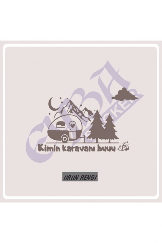 Kimin Karavanı Buuu :) Karavan Kamp Sticker 100x60 cm