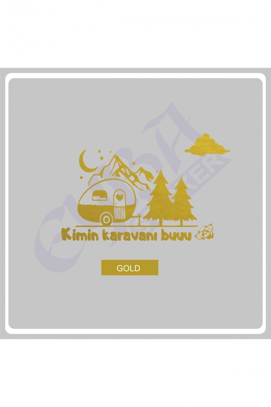 Kimin Karavanı Buuu :) Karavan Kamp Sticker 100x60 cm