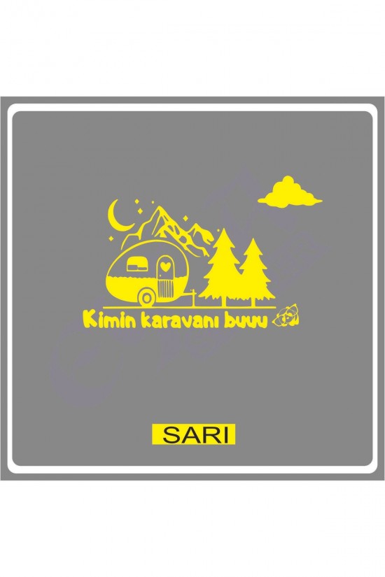 Kimin Karavanı Buuu :) Karavan Kamp Sticker 100x60 cm